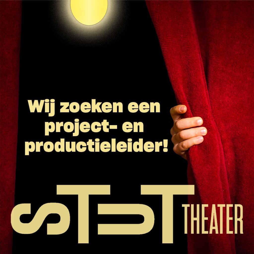 Vacature project- en productieleider Stut Theater